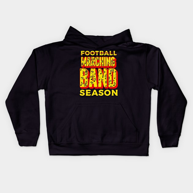 Funny Marching Band Tee Football Marching Band Season Kids Hoodie by Proficient Tees